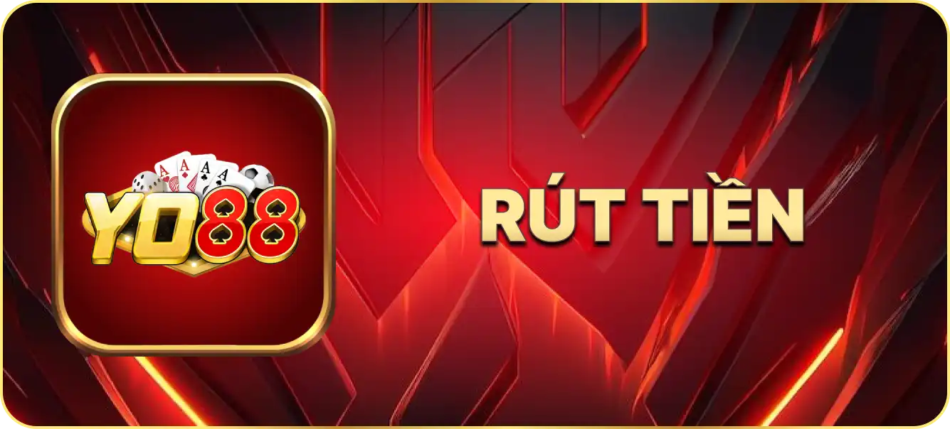 Hướng dẫn rút tiền Yo88